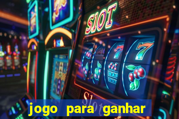 jogo para ganhar dinheiro de verdade no pix sem deposito